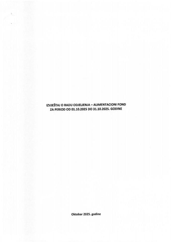 Izvještaj o radu Odjeljenja - Alimentacioni fond  za period od 01.10.2025. do 31.10. 2025. godine