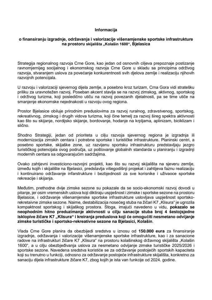 Informacija o finansiranju izgradnje, održavanja i valorizacije višenamjenske sportske infrastrukture na prostoru skijališta „Kolašin 1600“, Bjelasica