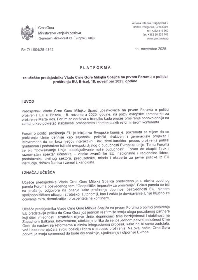 Предлог платформе за учешће предсједника Владе Црне Горе Милојка Спајића на првом Форуму о политици проширења ЕУ, Брисел, 18. новембар 2025. године (без расправе)
