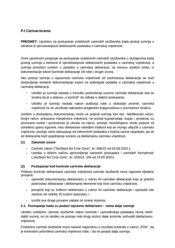 Uputstvo za postupanje ovlašćenih carinskih službenika kada postoji sumnja u istinitost ili vjerodostojnost deklarisanih podataka o carinskoj vrijednosti