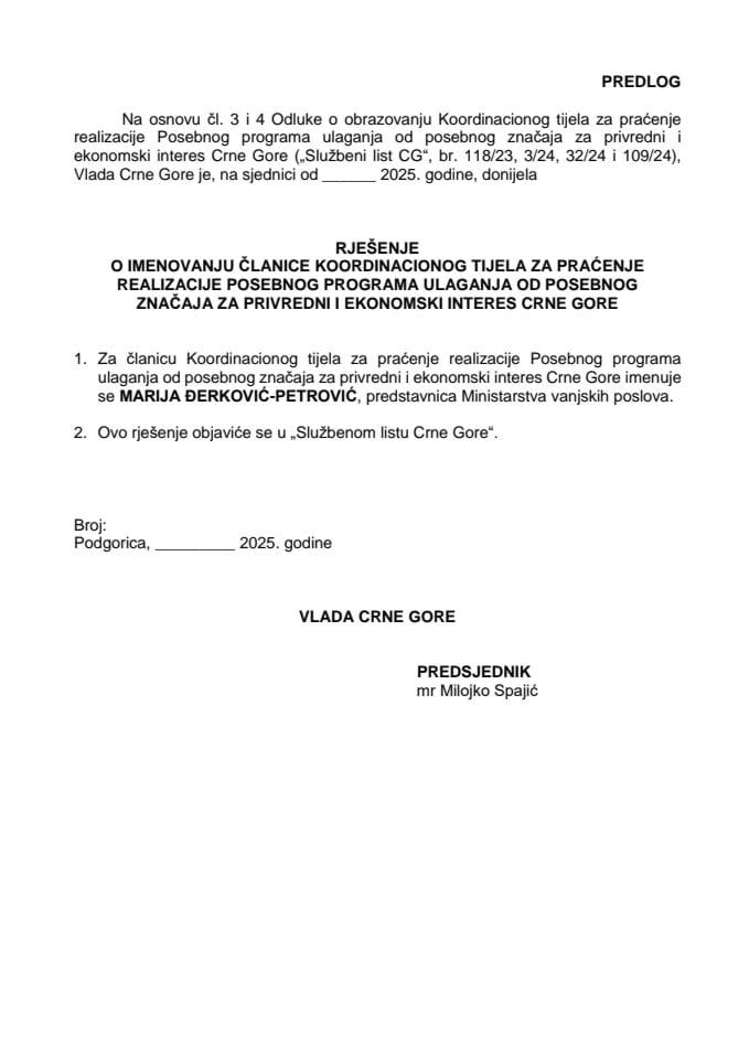 Предлог за именовање чланице Координационог тијела за праћење реализације Посебног програма улагања од посебног значаја за привредни и економски интерес Црне Горе