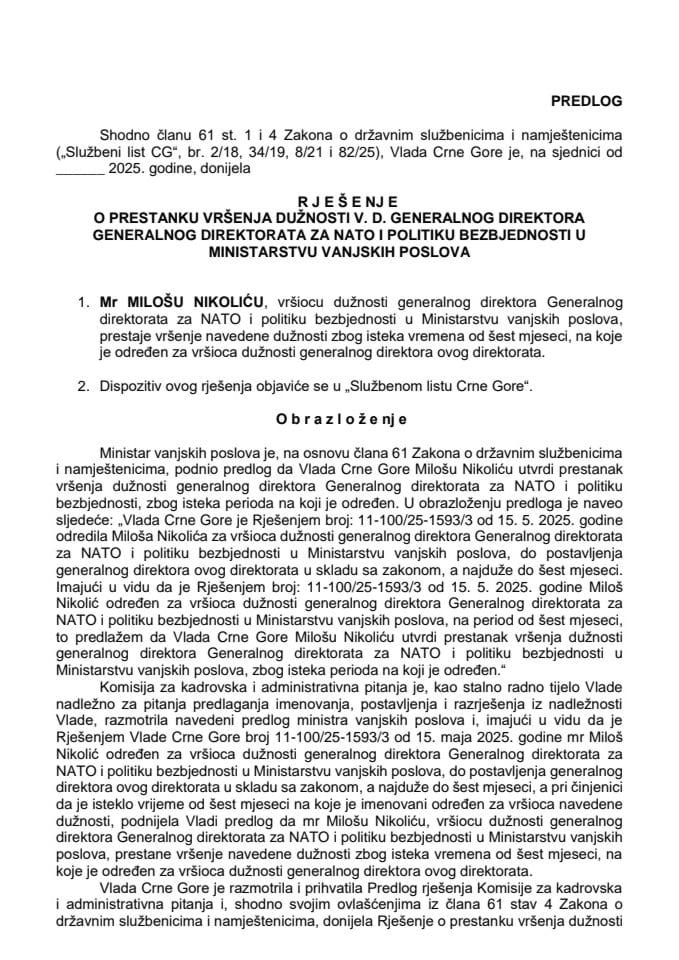 Предлог за престанак вршења дужности в. д. генералног директора Генералног директората за НАТО и политику безбједности у Министарству вањских послова