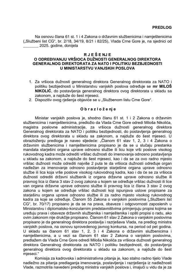 Предлог за одређивање вршиоца дужности генералног директора Генералног директората за НАТО и политику безбједности у Министарству вањских послова