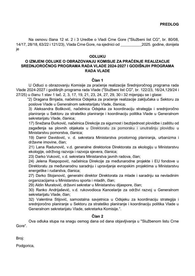 Предлог одлуке о измјени Одлуке о образовању Комисије за праћење реализације Средњорочног програма рада Владе 2024-2027 и годишњих Програма рада Владе