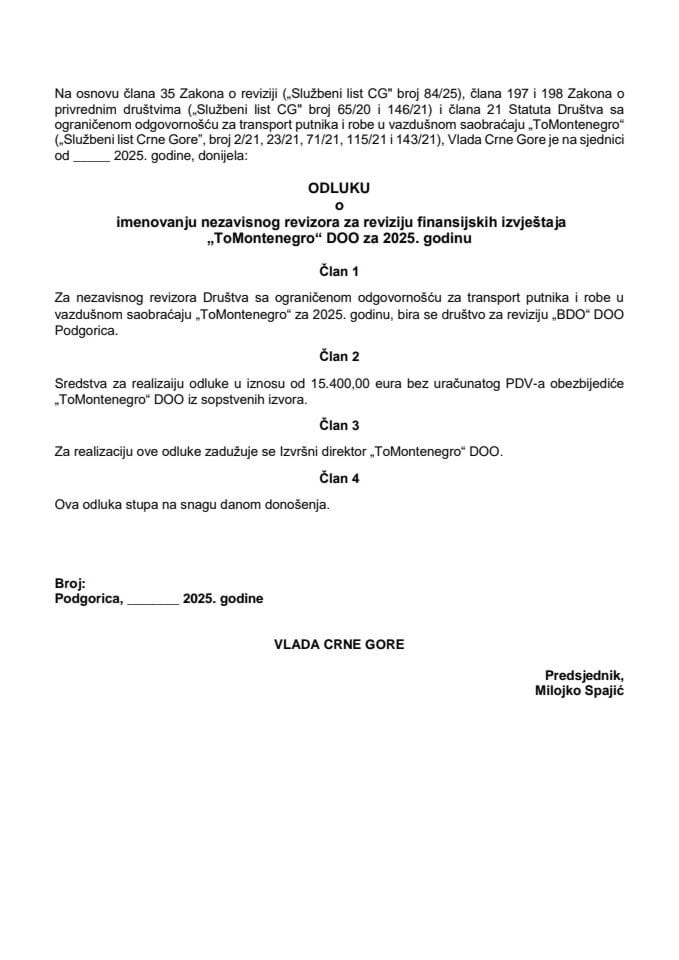 Предлог одлуке о именовању независног ревизора за ревизију финансијских извјештаја „ToMontenegro“ ДОО за 2025. годину