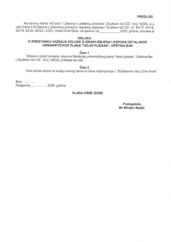 Предлог одлуке о престанку важења Одлуке о изради Измјена и допуна Детаљног урбанистичког плана „Велики пијесак“, Општина Бар