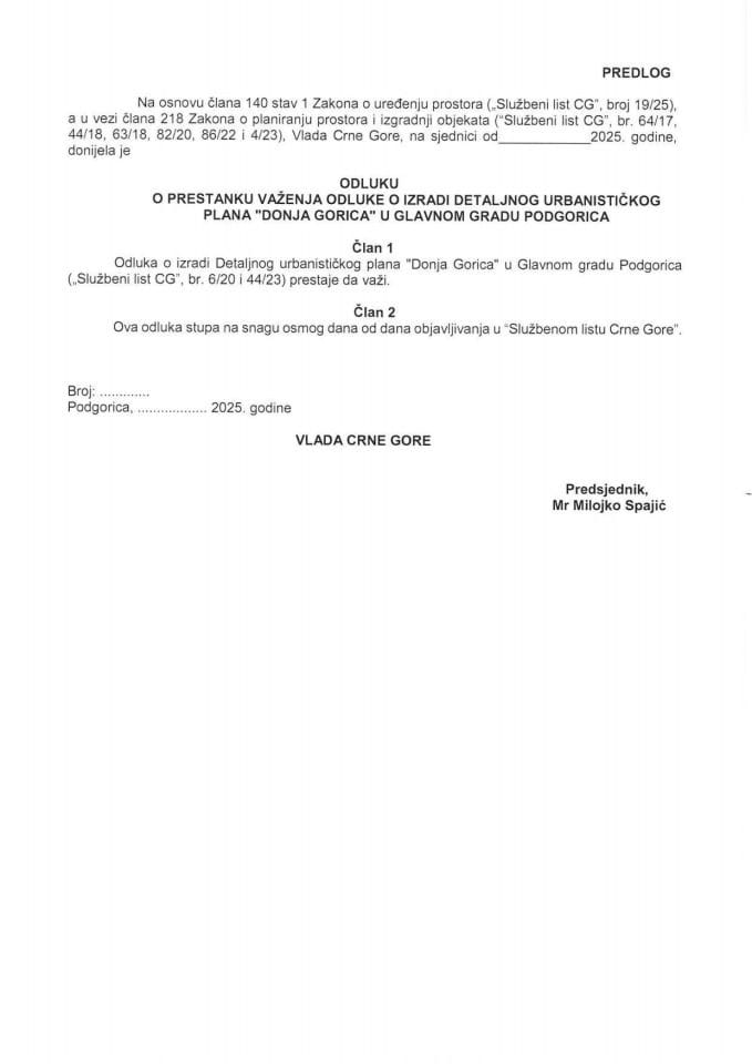 Predlog odluke o prestanku važenja Odluke o izradi Detaljnog urbanističkog plana „Donja Gorica“, u Glavnom gradu Podgorica
