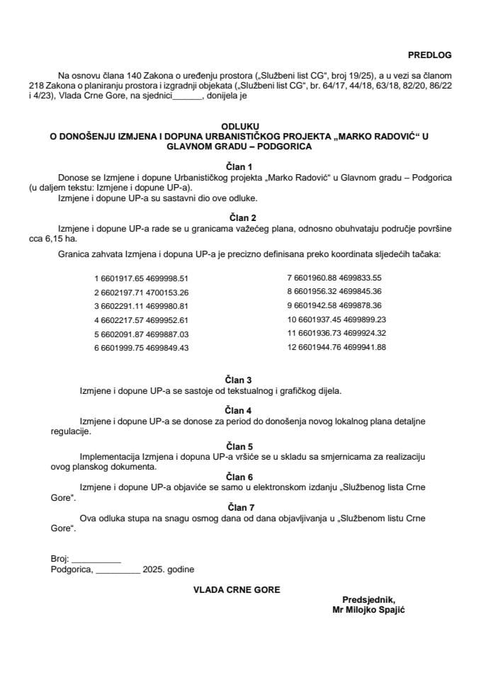 Предлог одлуке о доношењу Измјена и допуна Убанистичког пројекта „Марко Радовић“ у Главном граду - Подгорица