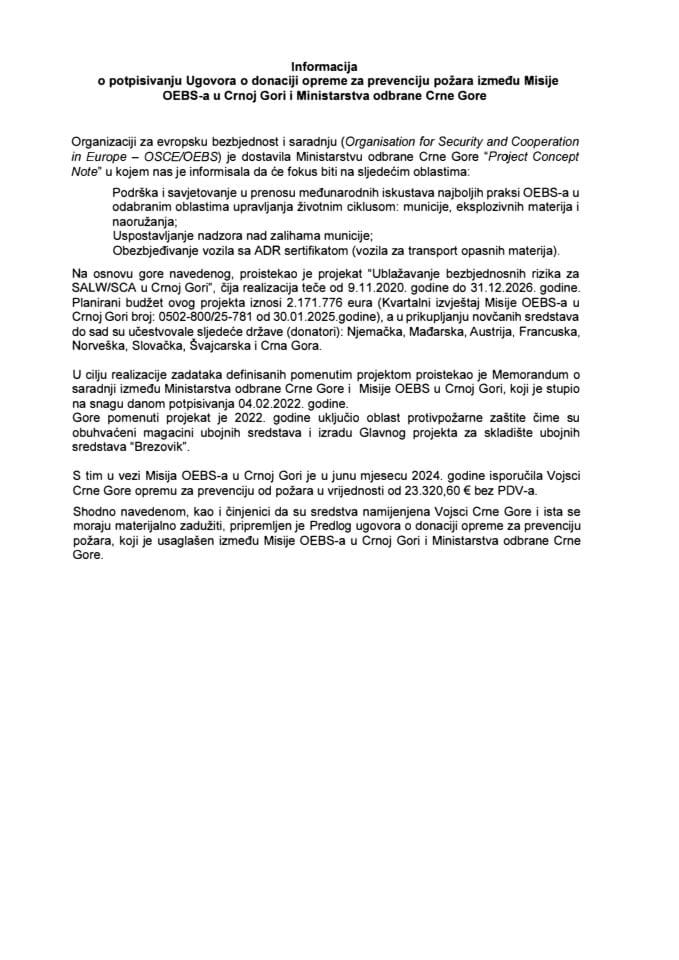 Информација о потписивању Уговора о донацији опреме за превенцију пожара између Мисије ОЕБС-а у Црној Гори и Министарства одбране Црне Горе с Предлогом уговора