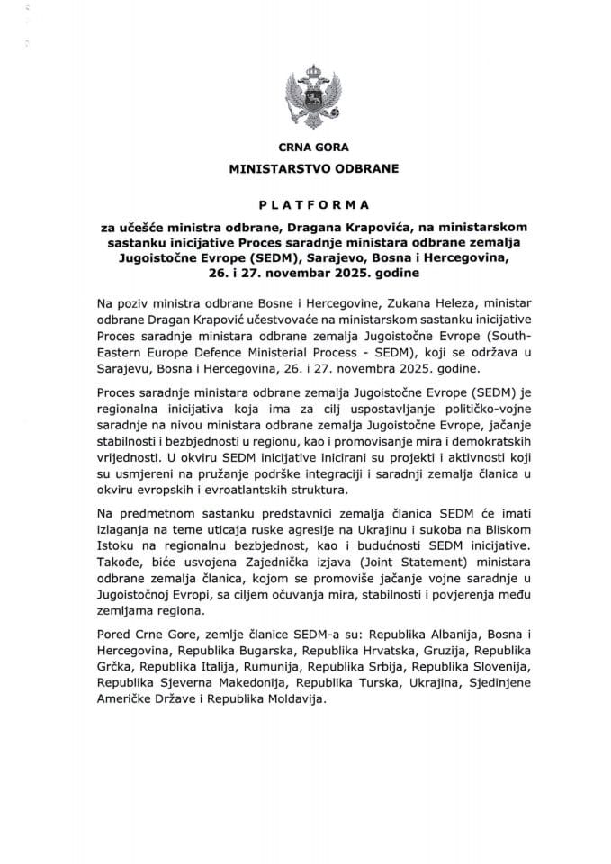 Предлог платформе за учешће министра одбране, Драгана Краповића, на министарском састанку иницијативе Процес сарадње министара одбране земаља Југоисточне Европе (SEDM), Сарајево, Босна и Херцеговина, 26. и 27. новембар 2025. године