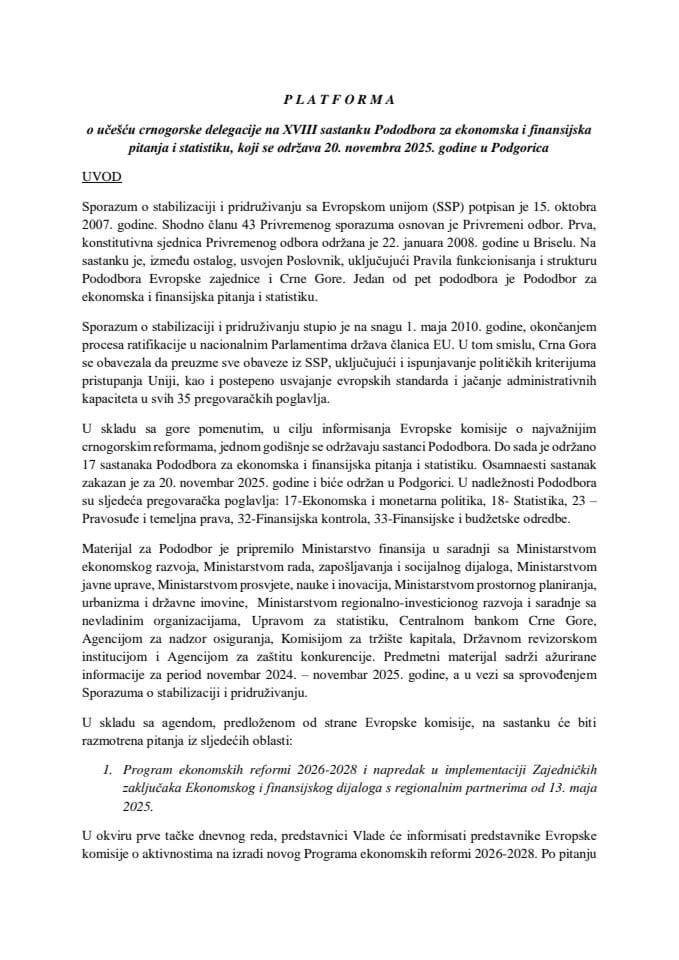 Predlog platforme o učešću crnogorske delegacije na XVIII sastanku Pododbora za ekonomska i finansijska pitanja i statistiku koji se održava 20. novembra 2025. godine u Podgorici