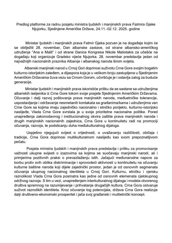 Предлог платформе за радну посјету министра људских и мањинских права Fatmira Gjeke Њујорку, Сједињене Америчке Државе, у периоду 24.11-02.12.2025. године