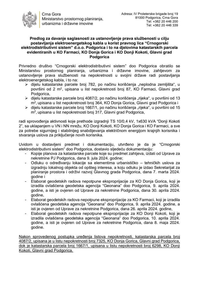 Предлог за давање сагласности за установљење права службености у циљу постављања електроенергетског кабла у корист правног лица „Црногорски електродистрибутивни систем“ д.о.о.