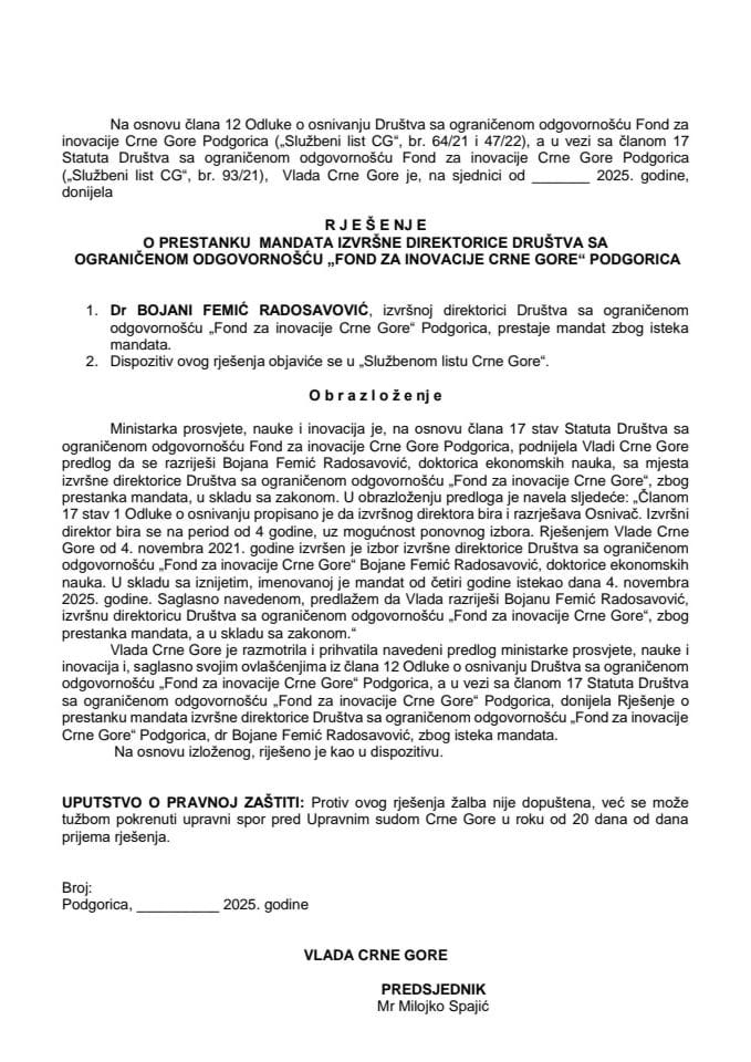 Predlog za prestanak mandata izvršne direktorice Društva sa ograničenom odgovornošću „Fond za inovacije Crne Gore“