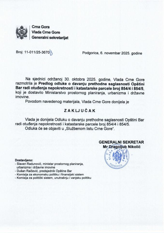 Предлог одлуке о давању претходне сагласности Општини Бар ради отуђења непокретности катастарске парцеле број 854/4 и 854/5 - Закључци