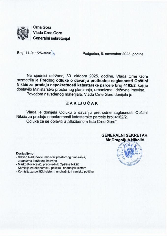 Предлог одлуке о давању претходне сагласности Општини Никшић за продају непокретности катастарске парцеле број 4162/2 - Закључци