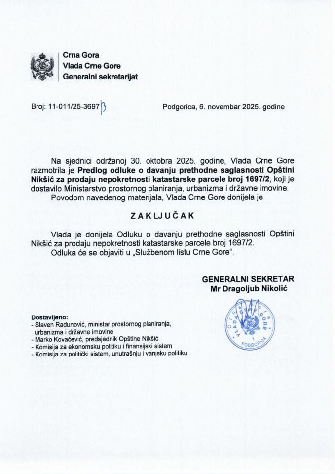 Предлог одлуке о давању претходне сагласности Општини Никшић за продају непокретности катастарске парцеле број 1697/2 - Закључци