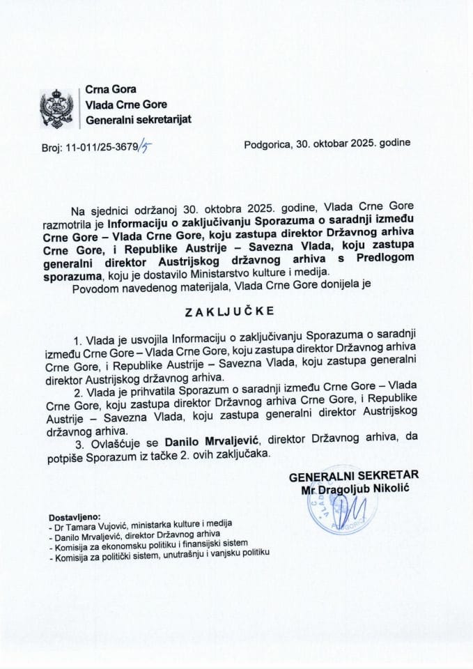 Информација о закључивању Споразума о сарадњи између Црне Горе – Влада Црне Горе, коју заступа директор Државног архива Црне Горе и Републике Аустрије – Савезна Влада, коју заступа генерални директор Аустријског државног архива - Закључци