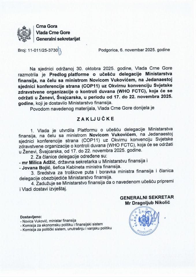 Предлог платформе о учешћу делегације Министарства финансија на 11. сједници конференције страна (COP11) уз Оквирну конвенцију Свјетске здравствене организације о контроли дувана (WHO FCTC), која ће се одржати у Женеви, Швајцарска - Закључци