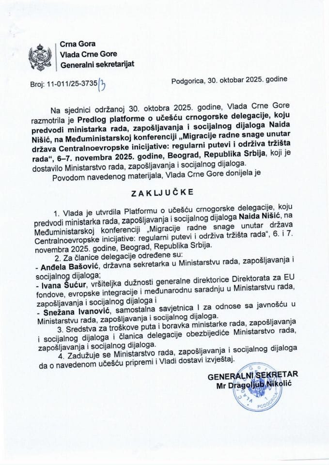 Предлог платформе о учешћу црногорске делегације, коју предводи министарка рада, запошљавања и социјалног дијалога Наида Нишић, на Међуминистарској конференцији „Миграције радне снаге унутар држава Централноевропске иницијативе - Закључци