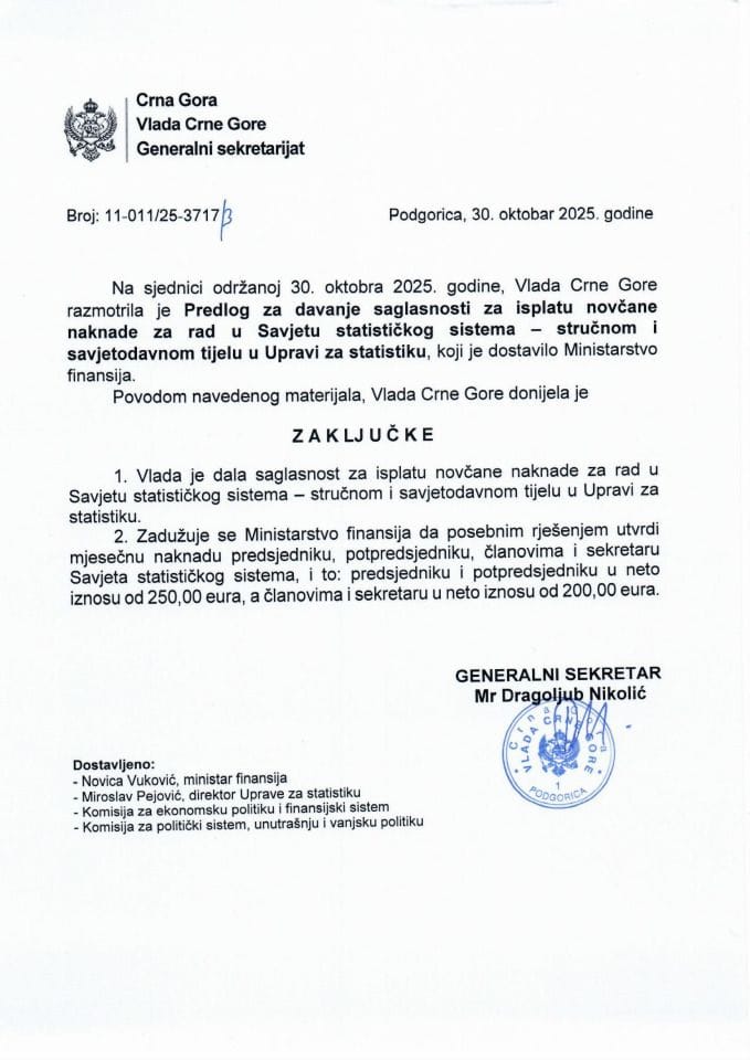 Предлог за давање сагласности за исплату новчане накнаде за рад у Савјету статистичког система - стручном и савјетодавном тијелу у Управи за статистику - Закључци