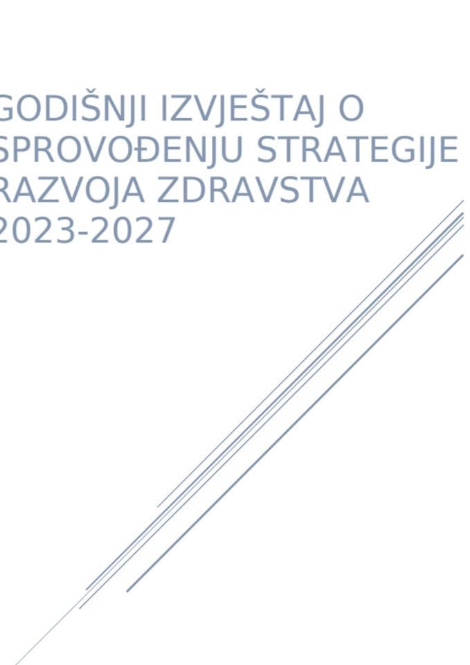 Годишњи извјештај о спровођењу Стратегије развоја здравства