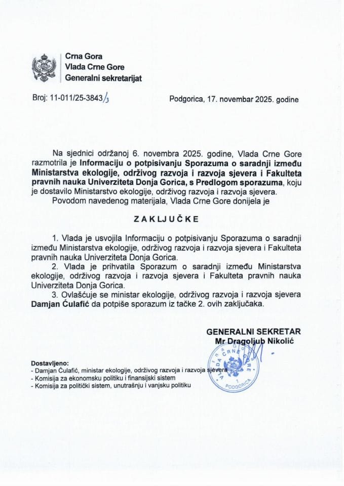 Informacija o potpisivanju Sporazuma o saradnji između Ministarstva ekologije, održivog razvoja i razvoja sjevera i Fakulteta pravnih nauka Univerziteta Donja Gorica s Predlogom sporazuma - Zaključci