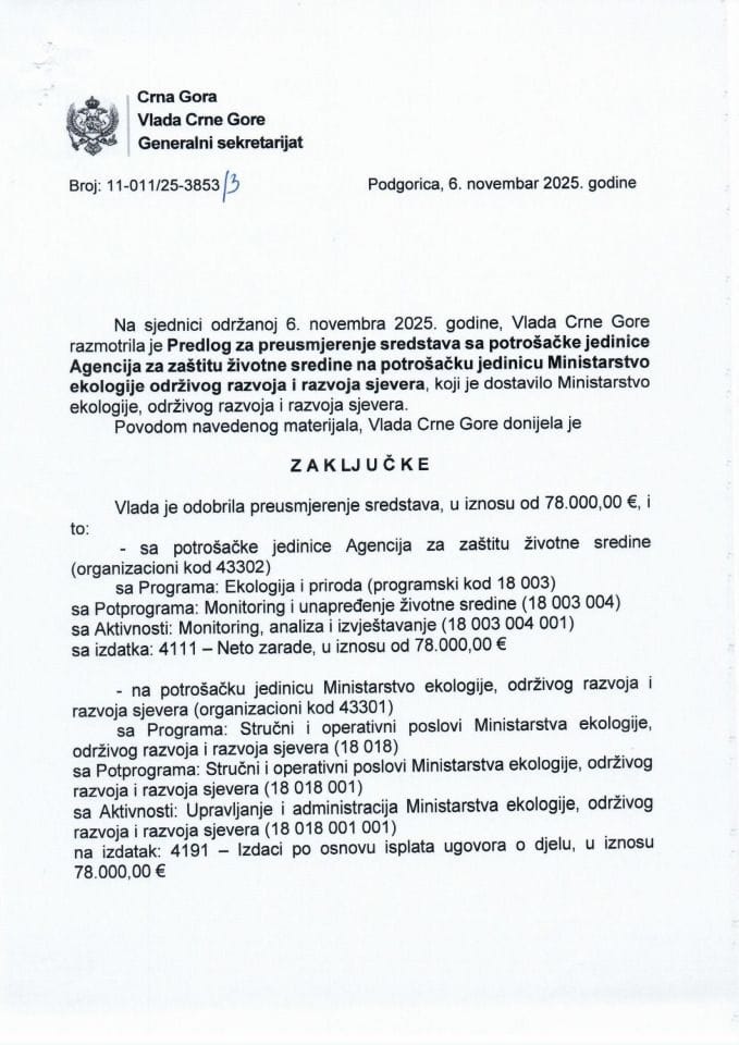 Предлог за преусмјерење средстава са потрошачке јединице Агенција за заштиту животне средине на потрошачку јединицу Министарство екологије, одрживог развоја и развоја сјевера - Закључци
