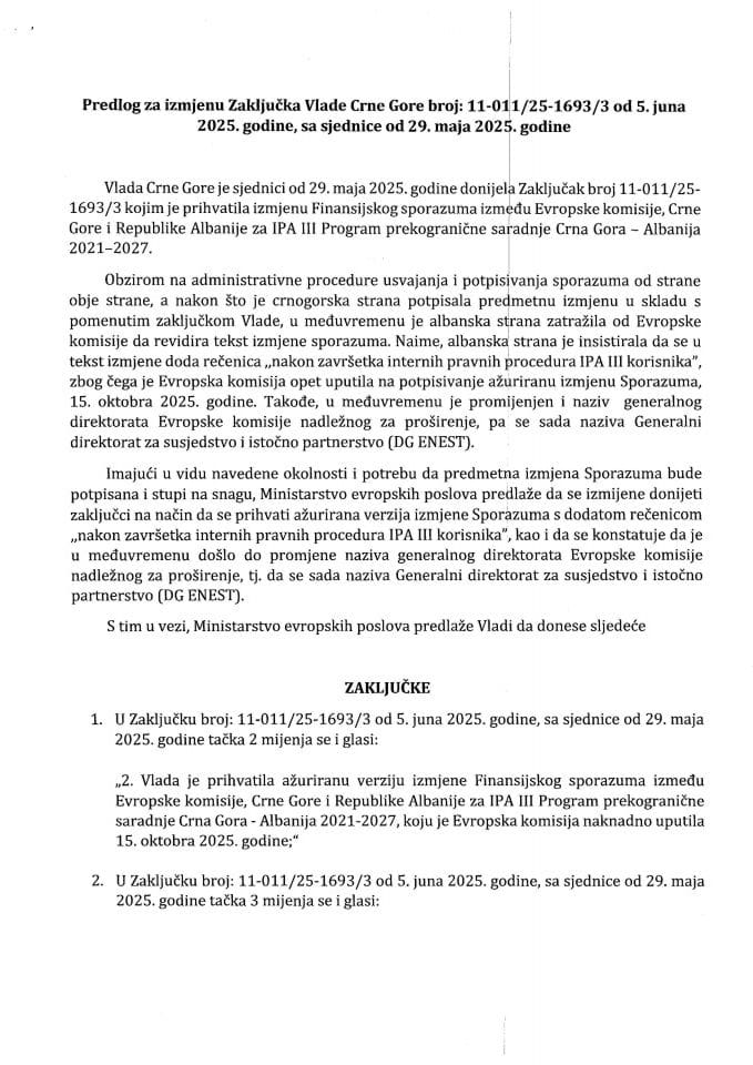 Predlog za izmjenu Zaključka Vlade Crne Gore, broj: 11-011/25-1693/3, od 5. juna 2025. godine, sa sjednice od 29. maja 2025. godine