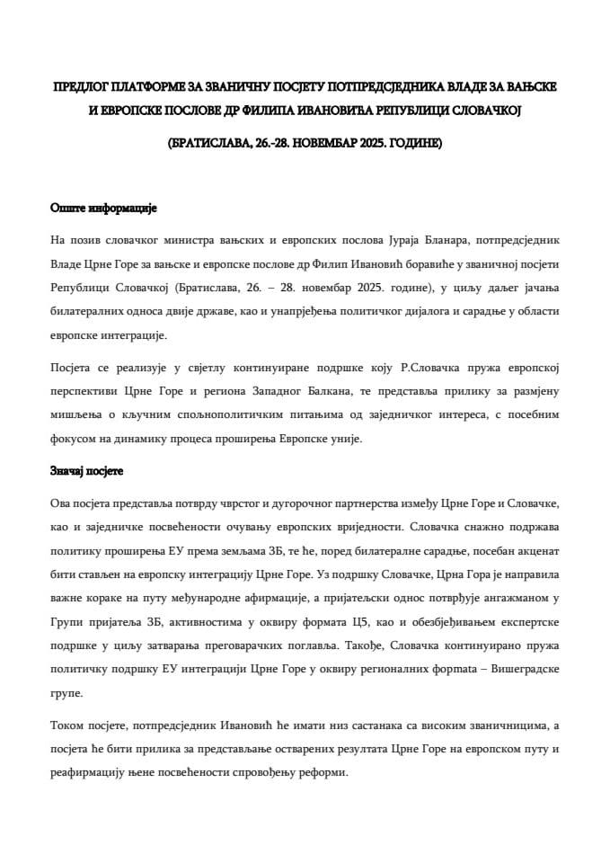 Predlog platforme za zvaničnu posjetu potpredsjednika Vlade Crne Gore za vanjske i evropske poslove dr Filipa Ivanovića Republici Slovačkoj, Bratislava, 26-28. novembar 2025. godine
