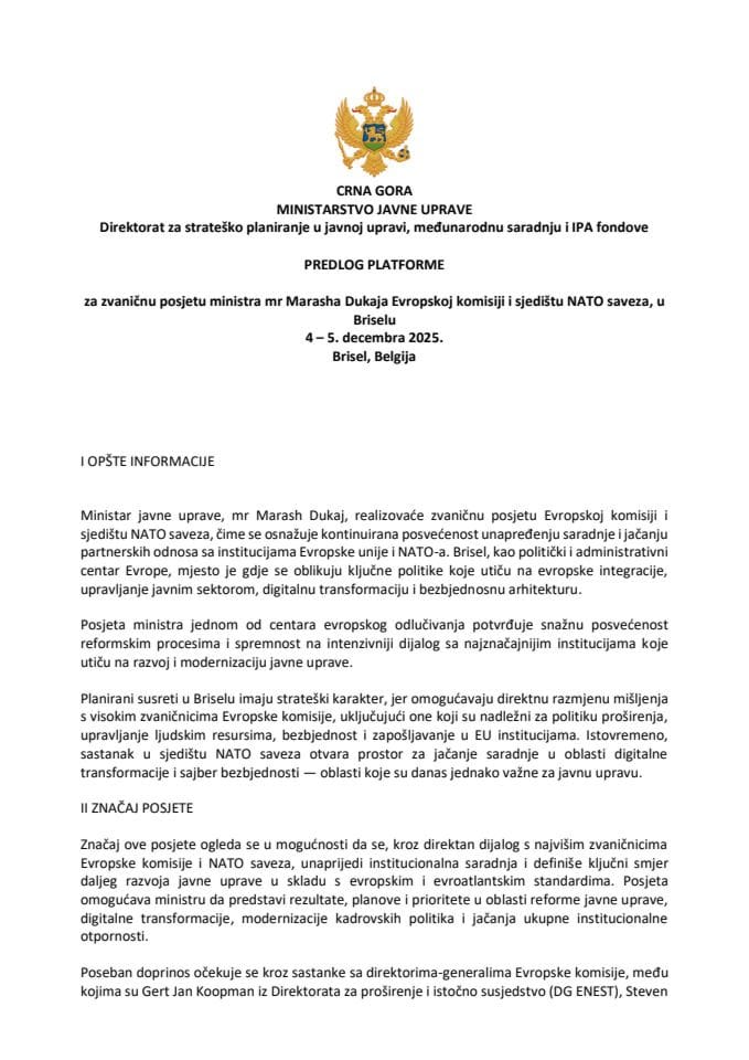 Predlog platforme za zvaničnu posjetu ministra mr Marasha Dukaja Evropskoj komisiji i sjedištu NATO saveza u Briselu, 4 – 5. decembra 2025. godine, Brisel, Belgija