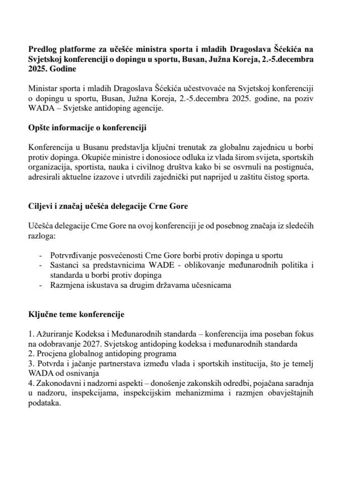Predlog platforme za učešće ministra sporta i mladih Dragoslava Šćekića na Svjetskoj konferenciji o dopingu u sportu, Busan, Južna Koreja, 2-5. decembra 2025. godine