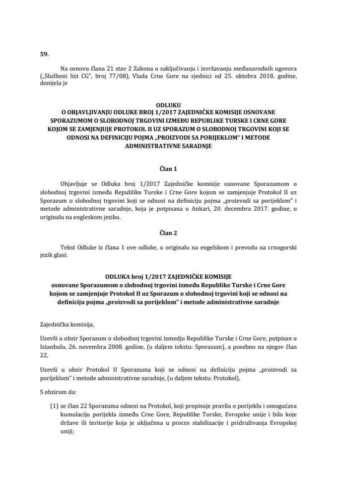 Odluka broj 1_2017 Zajedničke komisije osnovane Sporazumom o slobodnoj trgovini između Republike Turske i Crne Gore kojom se zamjenjuje Protokol
