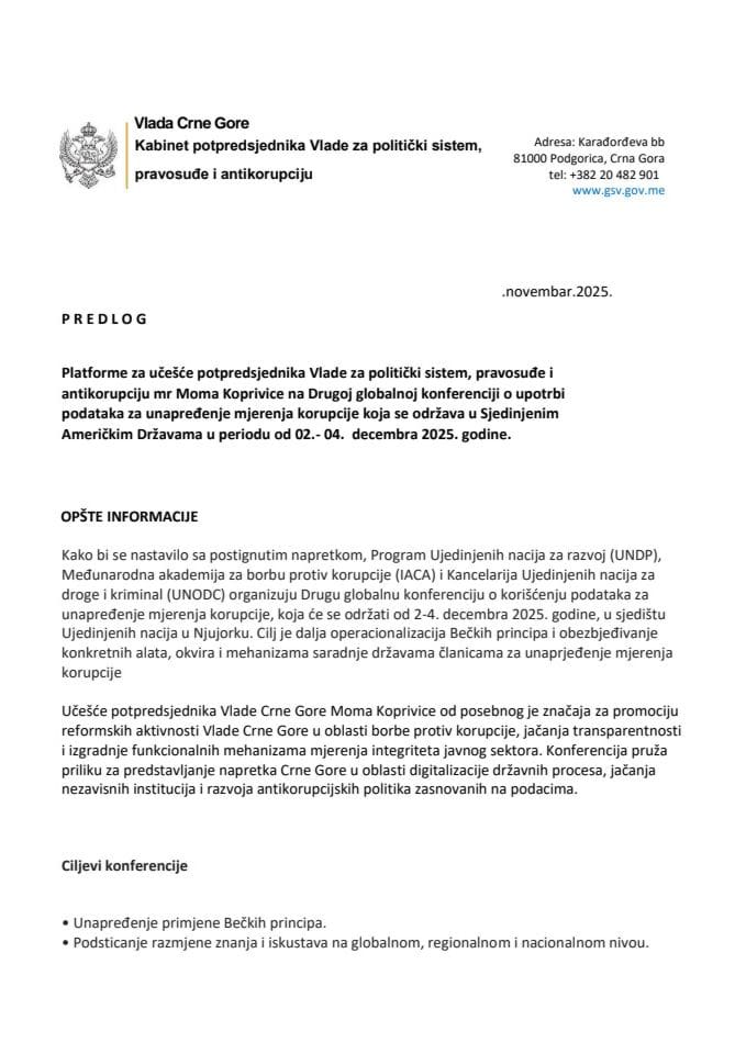 Predlog platforme za učešće potpredsjednika Vlade za politički sistem, pravosuđe i antikorupciju mr Moma Koprivice na Drugoj globalnoj konferenciji o upotrebi podataka za unapređenje mjerenja korupcije, Njujork, SAD, od 2. do 4. decembra 2025. godine