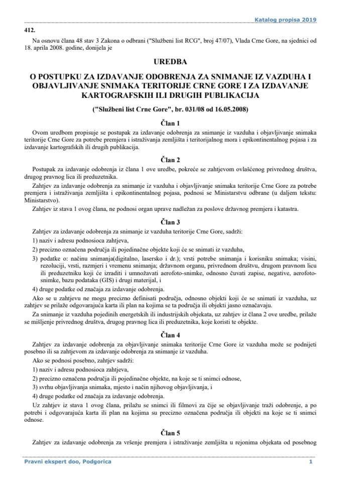 Uredba o postupku za izdavanje odobrenja za snimanje iz vazduha i objavljivanje snimaka teritorije Crne Gore i za izdavanje kartografskih ili drugih publikacija