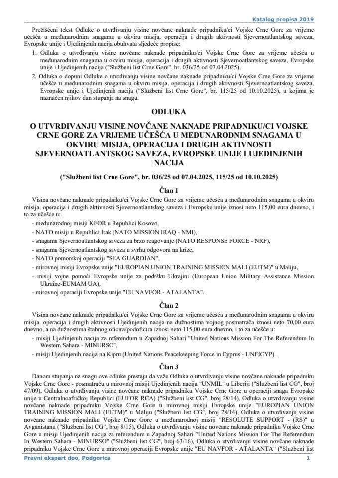 Odluka o utvrđivanju visine novčane naknade pripadniku/ci Vojske Crne Gore za vrijeme učešća u međunarodnim snagama u okviru NATO, EU i UN