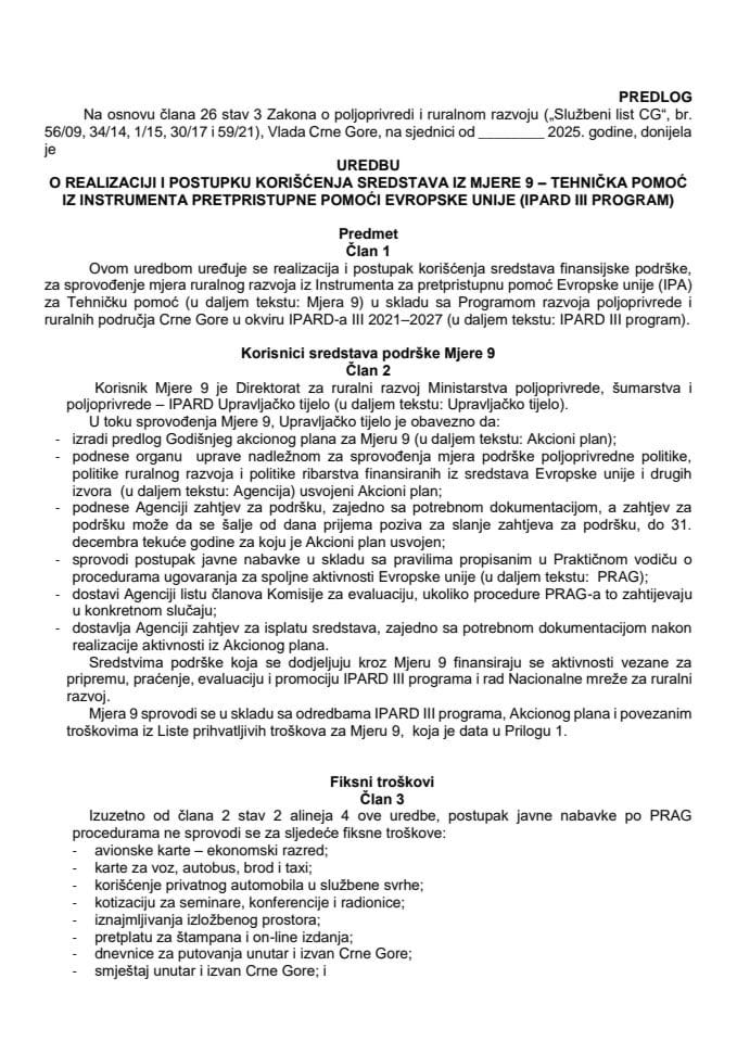 Predlog uredbe o realizaciji i postupku korišćenja sredstava iz mjere 9 - Tehnička pomoć iz instrumenta pretpristupne pomoći Evropske unije (IPARD III program)