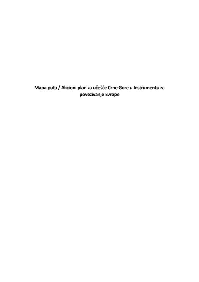 Predlog Mape puta/Akcionog plana za učešće Crne Gore u Instrumentu za povezivanje Evrope
