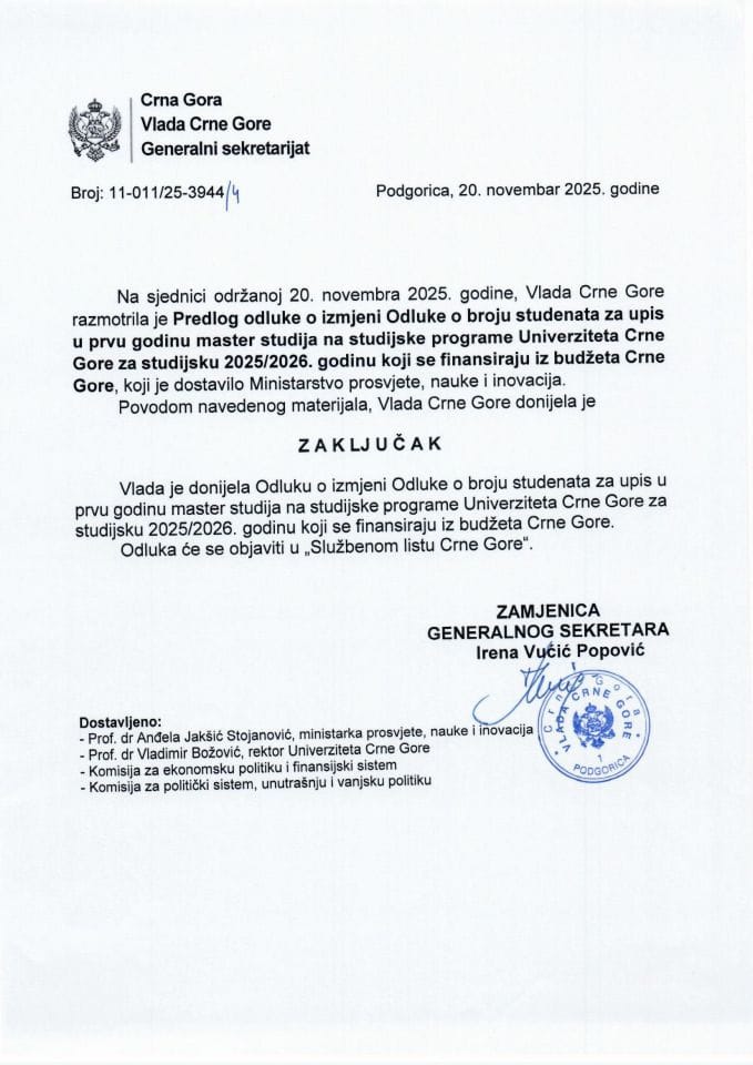 Предлог одлуке о измјени Одлуке о броју студената за упис у прву годину мастер студија на студијске програме Универзитета Црне Горе за студијску 2025/2026. годину који се финансирају из буџета Црне Горе - Закључци