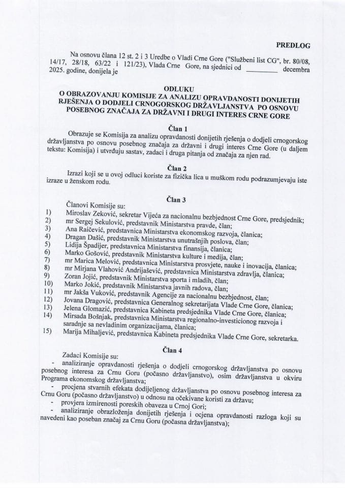 Predlog odluke o obrazovanju Komisije za analizu opravdanosti donijetih rješenja o dodjeli crnogorskog državljanstva po osnovu posebnog značaja za državni i drugi interes Crne Gore