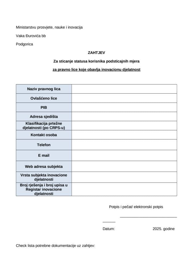 Образац захтјева за стицање статуса корисника подтицајних мјера  - правно лице