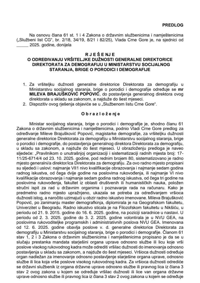 Predlog za određivanje vršiteljke dužnosti generalne direktorice Direktorata za demografiju u Ministarstvu socijalnog staranja, brige o porodici i demografije