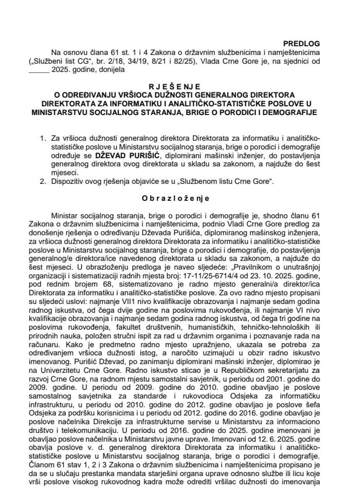 Predlog za određivanje vršioca dužnosti generalnog direktora Direktorata za informatiku i analitičko-statističke poslove u Ministarstvu socijalnog staranja, brige o porodici i demografije