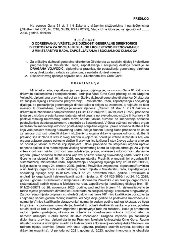 Predlog za određivanje vršiteljke dužnosti generalne direktorice Direktorata za socijalni dijalog i kolektivno pregovaranje u Ministarstvu rada, zapošljavanja i socijalnog dijaloga