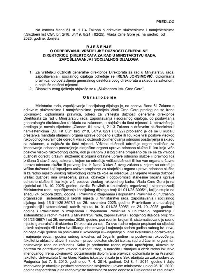 Predlog za određivanje vršiteljke dužnosti generalne direktorice Direktorata za rad u Ministarstvu rada, zapošljavanja i socijalnog dijaloga