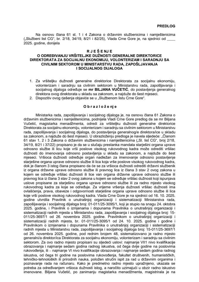Predlog za određivanje vršiteljke dužnosti generalne direktorice Direktorata za socijalnu ekonomiju, volonterizam i saradnju sa civilnim sektorom u Ministarstvu rada, zapošljavanja i socijalnog dijaloga
