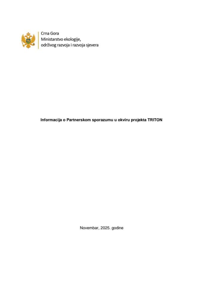 Информација о Партнерском споразуму у оквиру пројекта TRITON  с Предлогом споразума о партнерству у пројекту