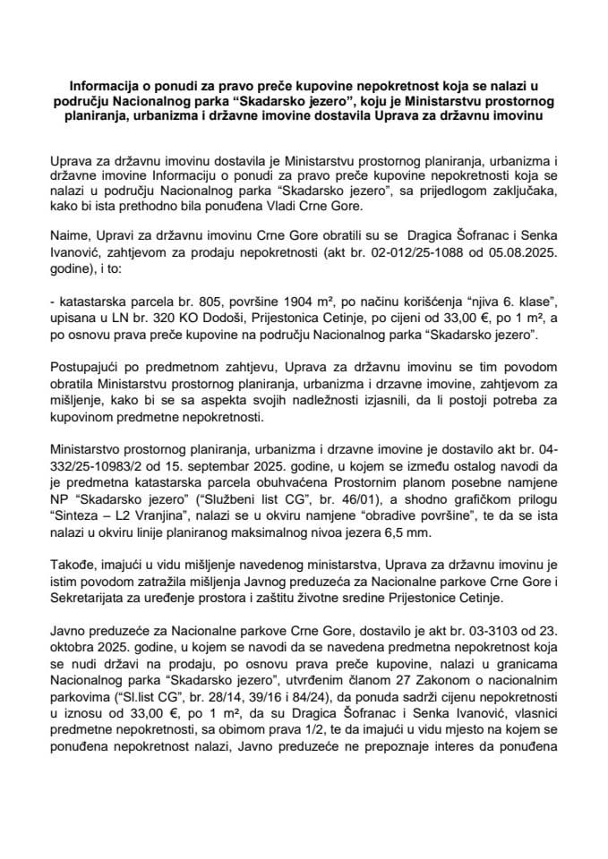 Информација о понуди за право прече куповине непокретности која се налази у подручју Националног парка „Скадарско језеро“ (подносиоци захтјева Драгица Шофранац и Сенка Ивановић)