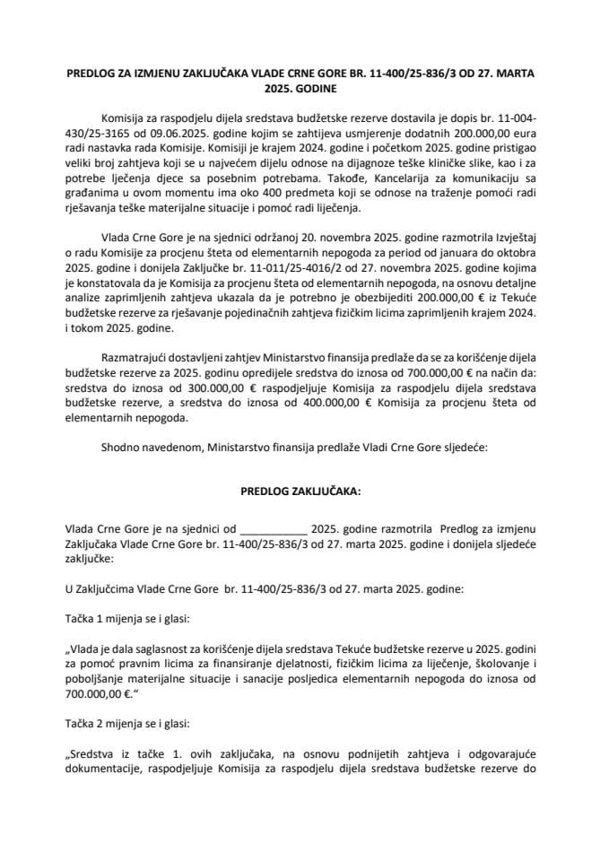 Предлог за измјену Закључка Владе Црне Горе, број: 11-400/25-836/3, од 27. марта 2025. године, са сједнице од 21. марта 2025. године