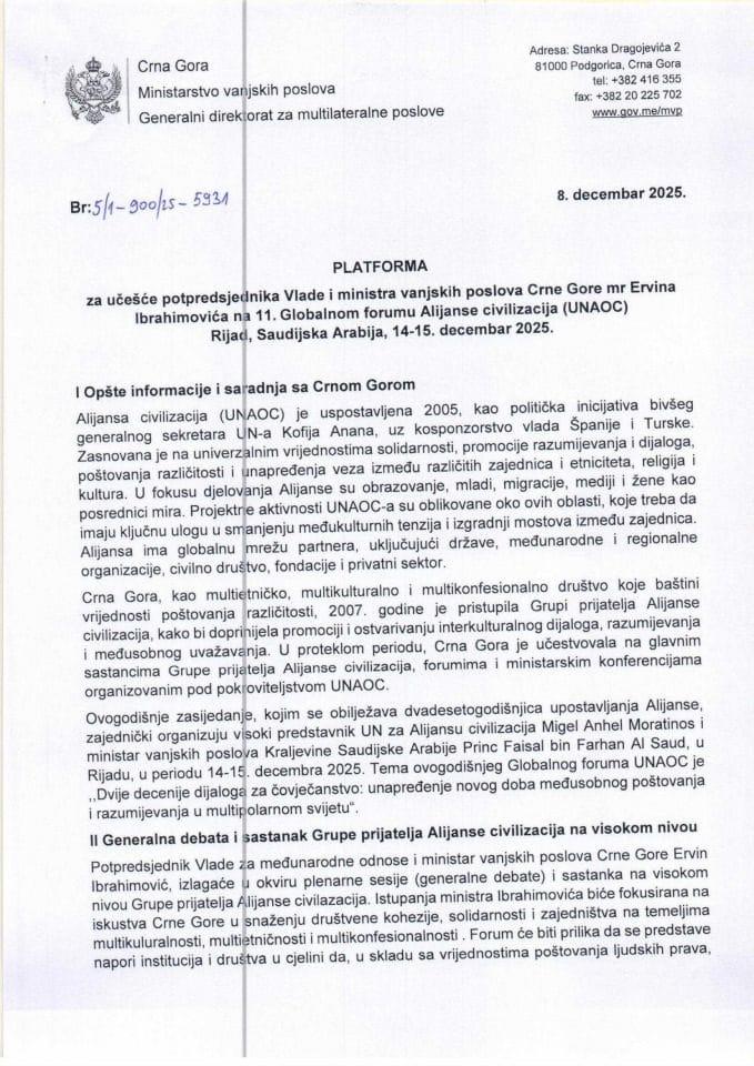 Predlog platforme za učešće potpredsjednika Vlade i ministra vanjskih poslova Crne Gore mr Ervina Ibrahimovića na 11. Globalnom forumu Alijanse civilizacija (UNAOC), Rijad, Saudijska Arabija, 14-15. decembar 2025. godine